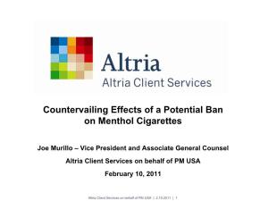 Countervailing Effects of a Potential Ban on Menthol Cigarettes