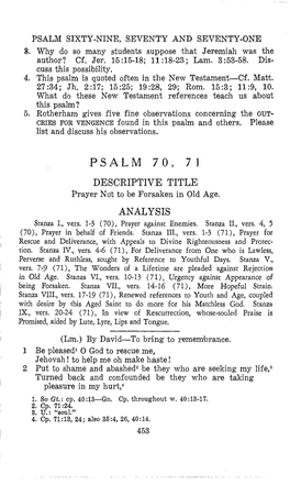 PSALM 70, 71 DESCRIPTIVE TITLE Prayer No't to Be Forsaken in Old Age