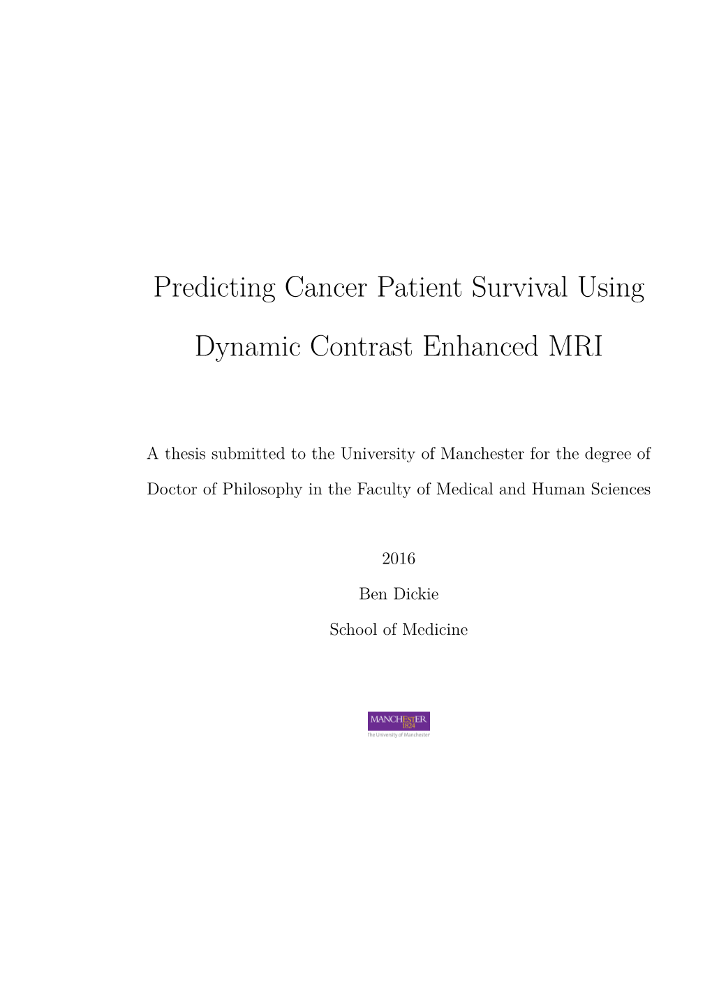 Predicting Cancer Patient Survival Using Dynamic Contrast Enhanced MRI