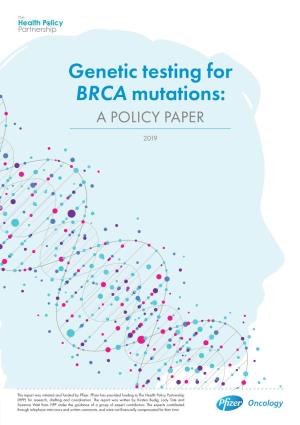 Genetic Testing for BRCA Mutations: a POLICY PAPER