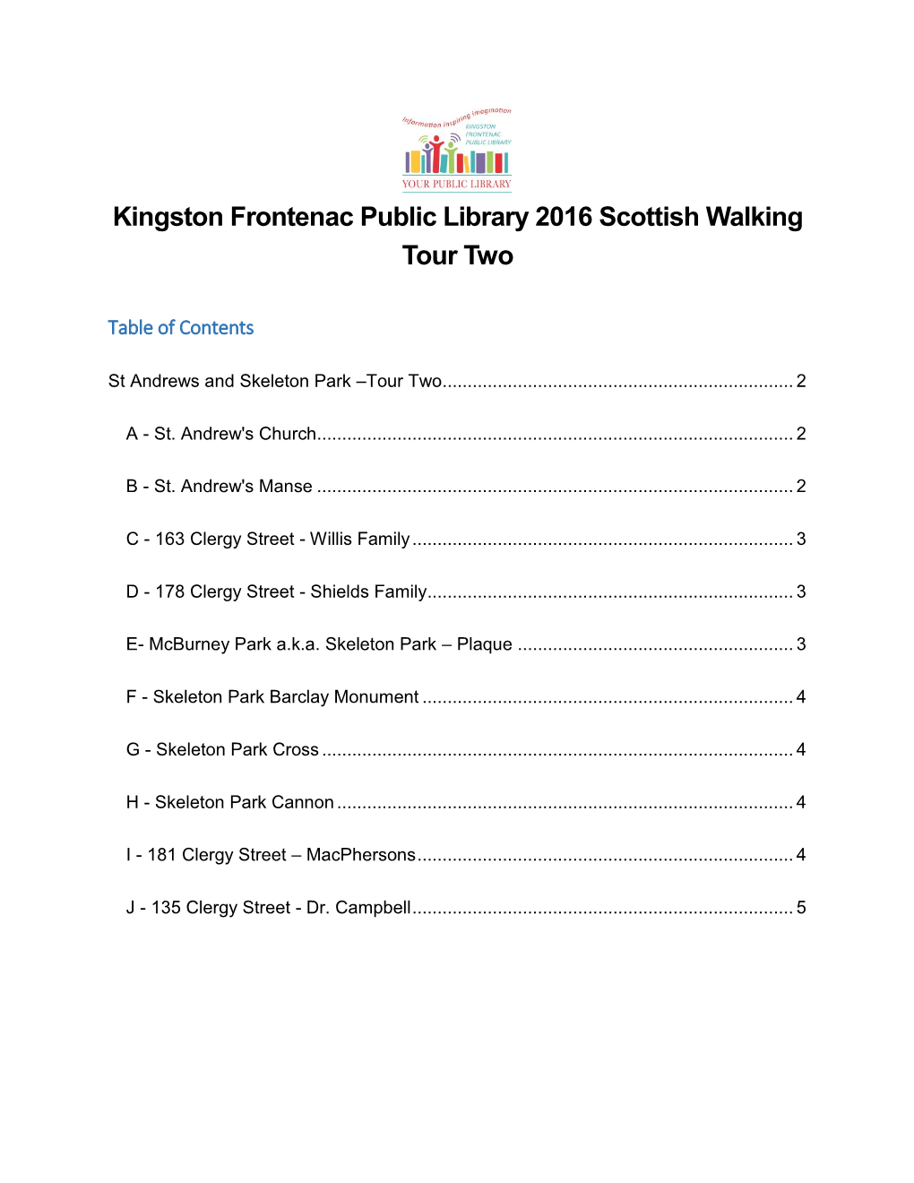 Kingston Frontenac Public Library 2016 Scottish Walking Tour Two
