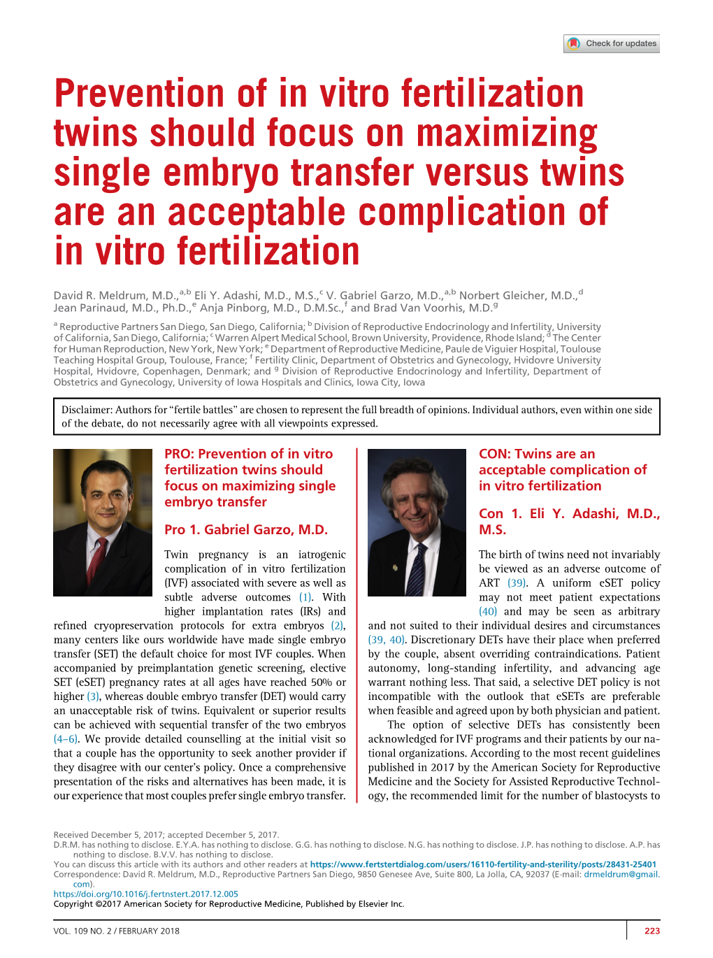 Vitro Fertilization Twins Should Focus on Maximizing Single Embryo Transfer Versus Twins Are an Acceptable Complication of in Vitro Fertilization