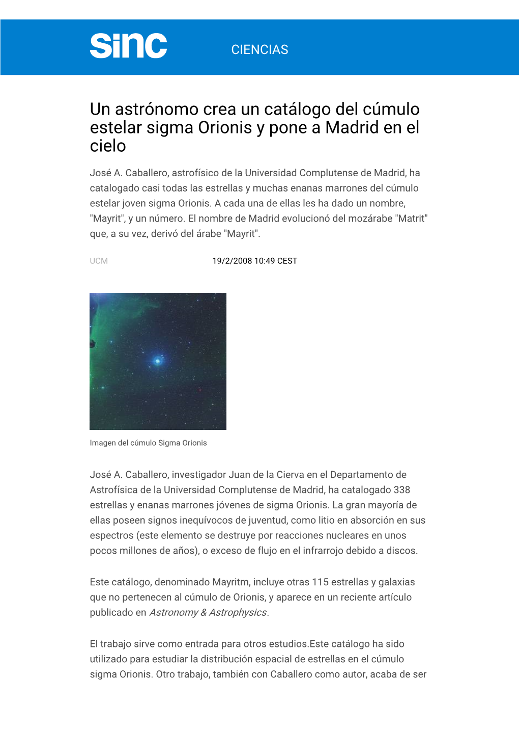 Un Astrónomo Crea Un Catálogo Del Cúmulo Estelar Sigma Orionis Y Pone a Madrid En El Cielo