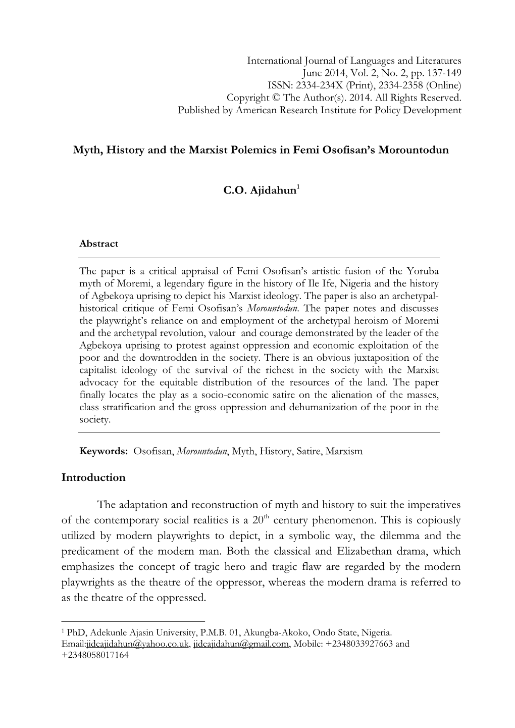 Myth, History and the Marxist Polemics in Femi Osofisan's Morountodun C.O. Ajidahun1 Introduction the Adaptation and Reconstru