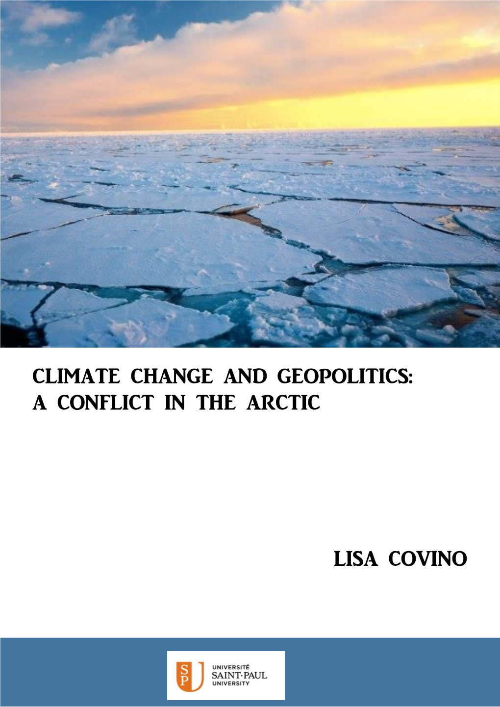 Climate Change and Geopolitics: a Conflict in the Arctic