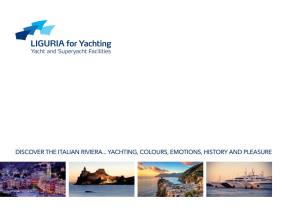 Discover the Italian Riviera... Yachting, Colours, Emotions, History And
