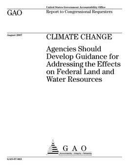 GAO-07-863 Climate Change: Agencies Should Develop