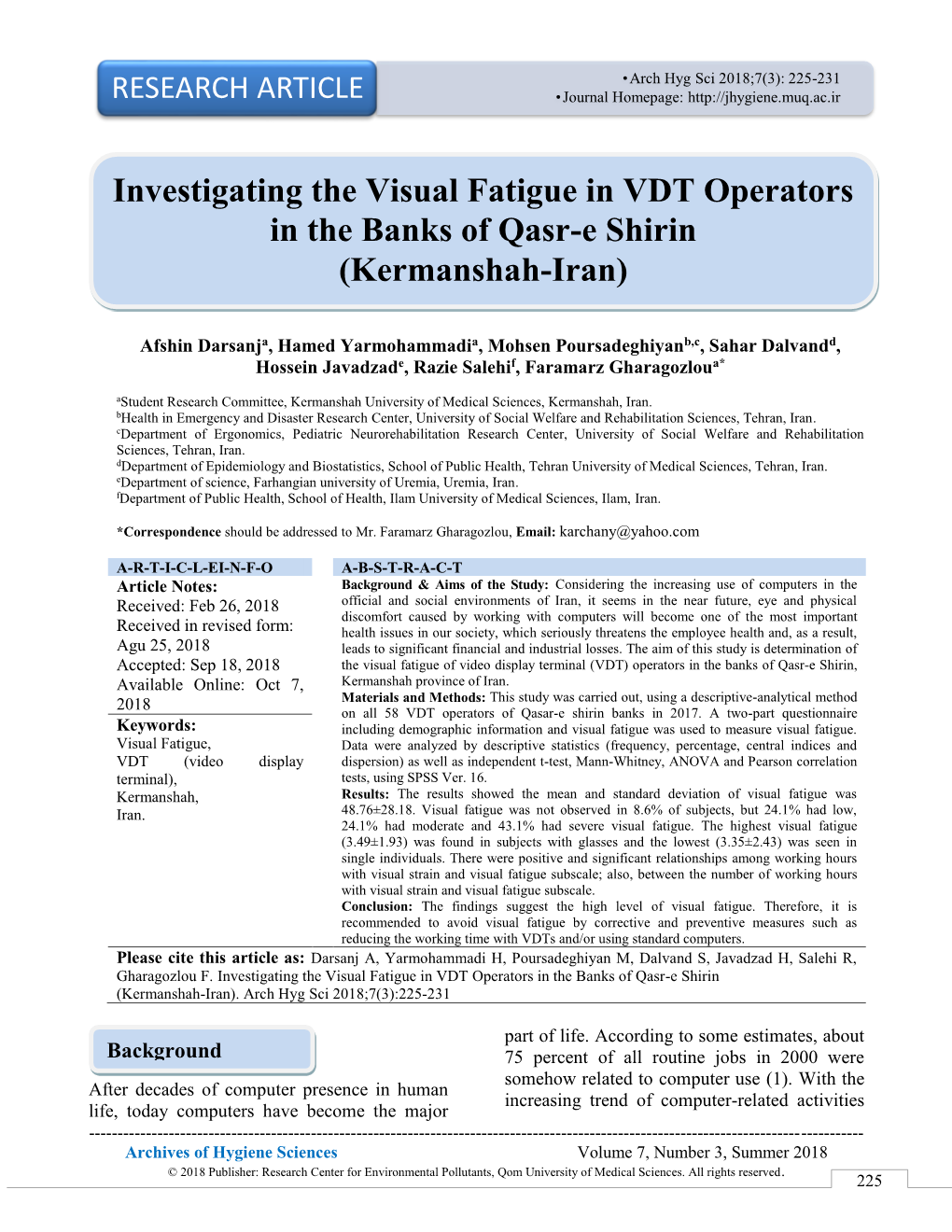 Investigating the Visual Fatigue in VDT Operators in the Banks of Qasr-E Shirin (Kermanshah-Iran)