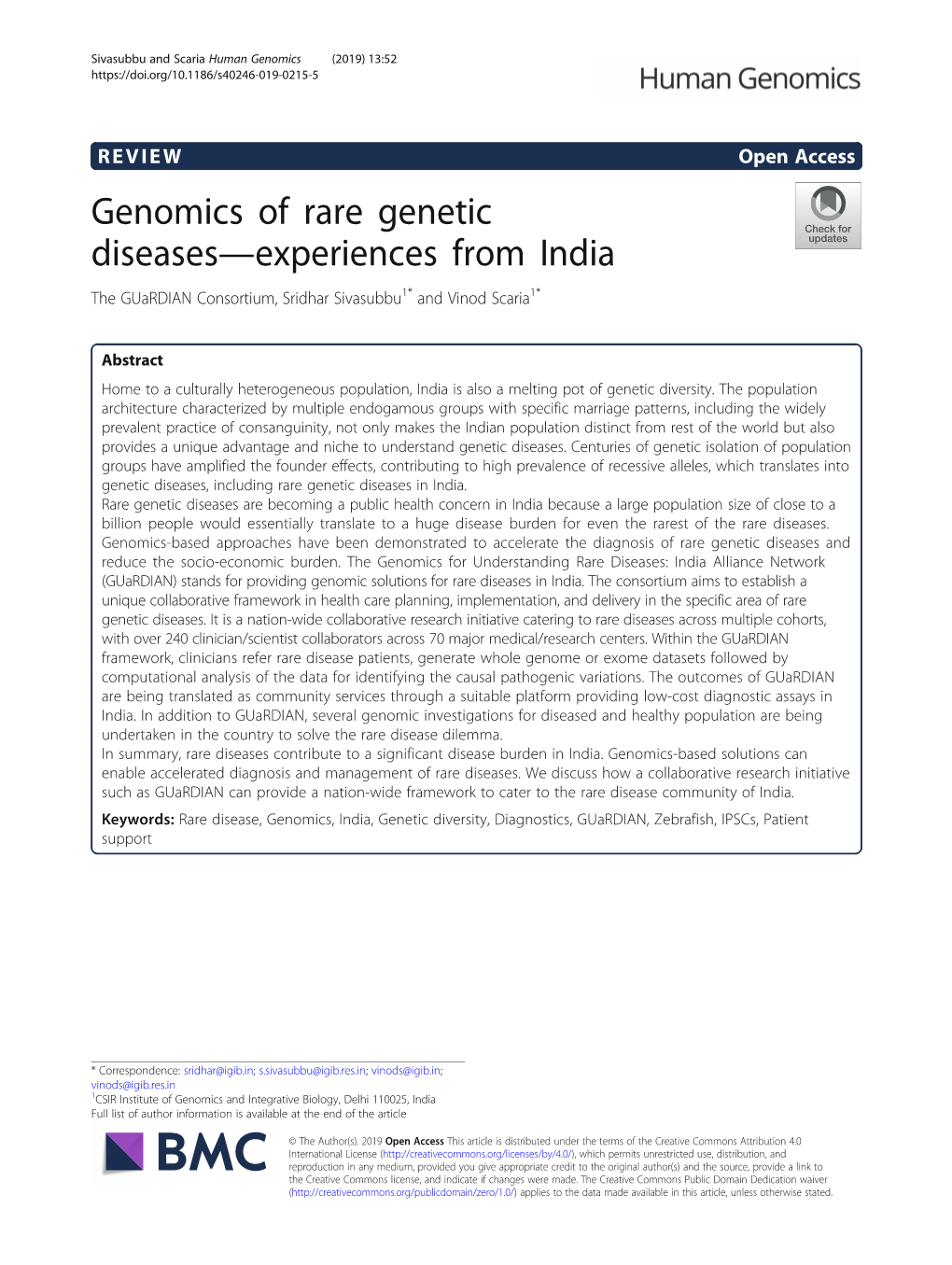 Genomics of Rare Genetic Diseases—Experiences from India the Guardian Consortium, Sridhar Sivasubbu1* and Vinod Scaria1*