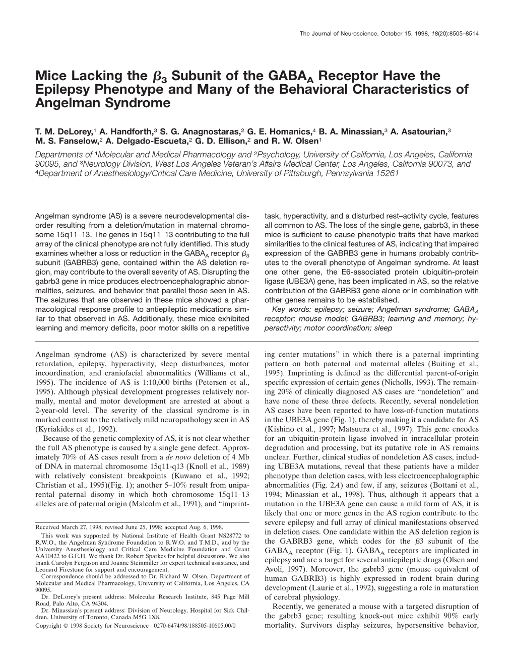 Mice Lacking the ß3 Subunit of the GABAA Receptor Have The