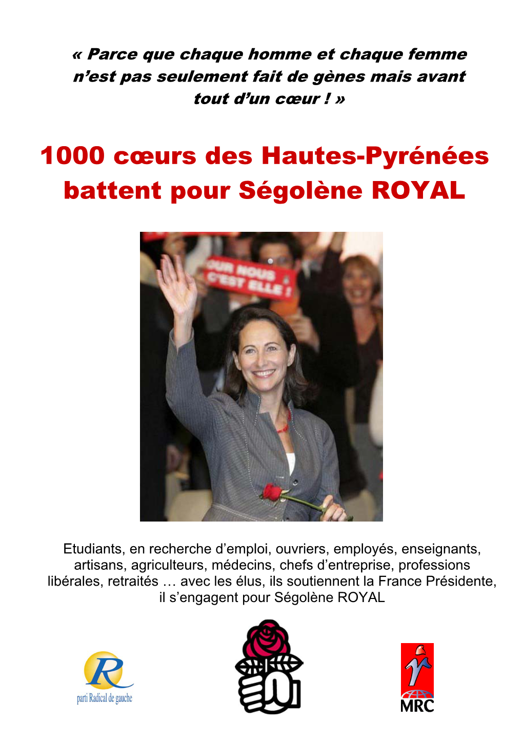 1000 Cœurs Des Hautes-Pyrénées Battent Pour Ségolène ROYAL
