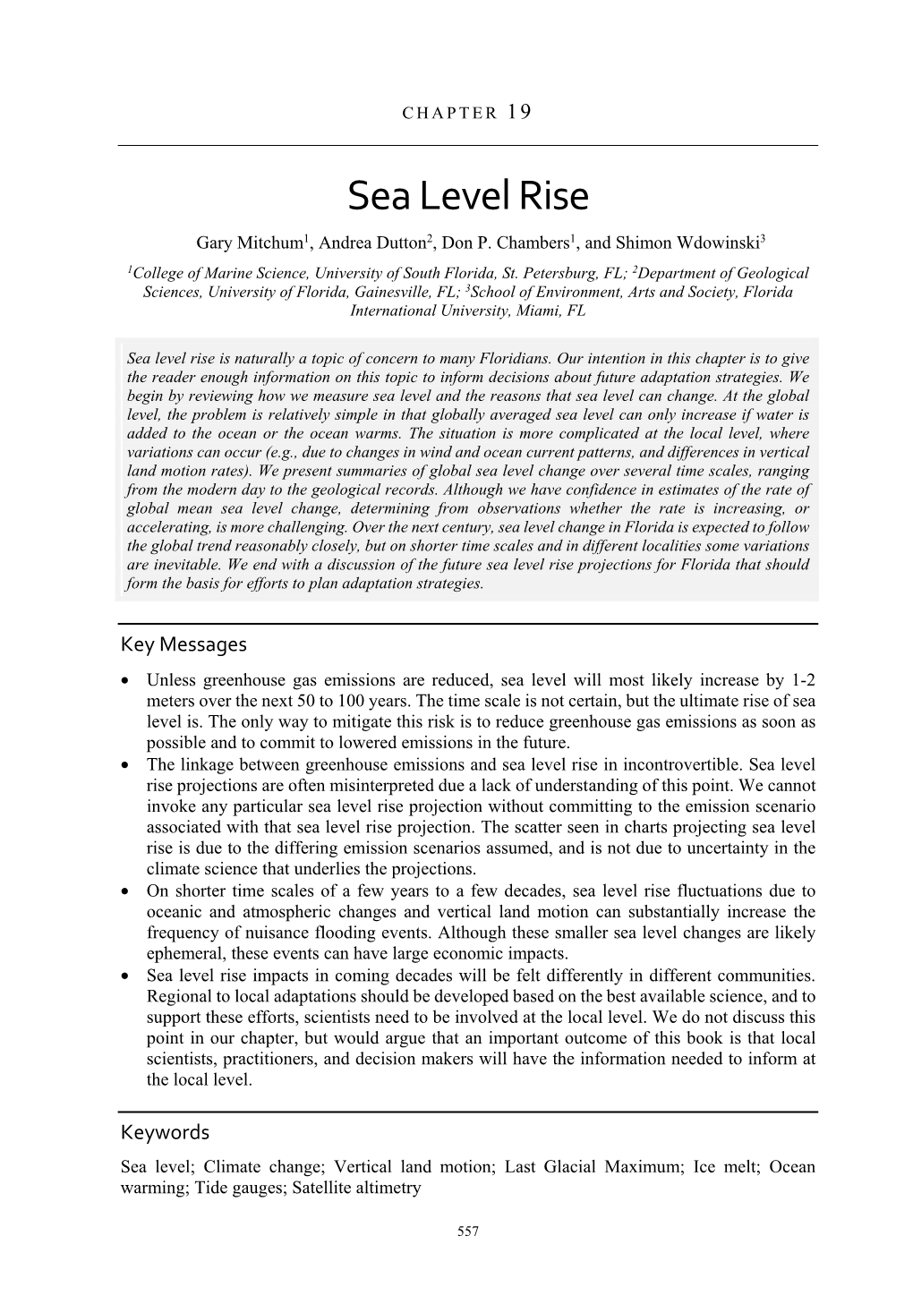 Sea Level Rise Gary Mitchum1, Andrea Dutton2, Don P