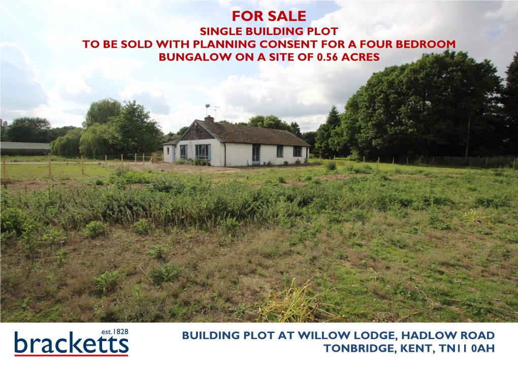 For Sale Single Building Plot to Be Sold with Planning Consent for a Four Bedroom Bungalow on a Site of 0.56 Acres