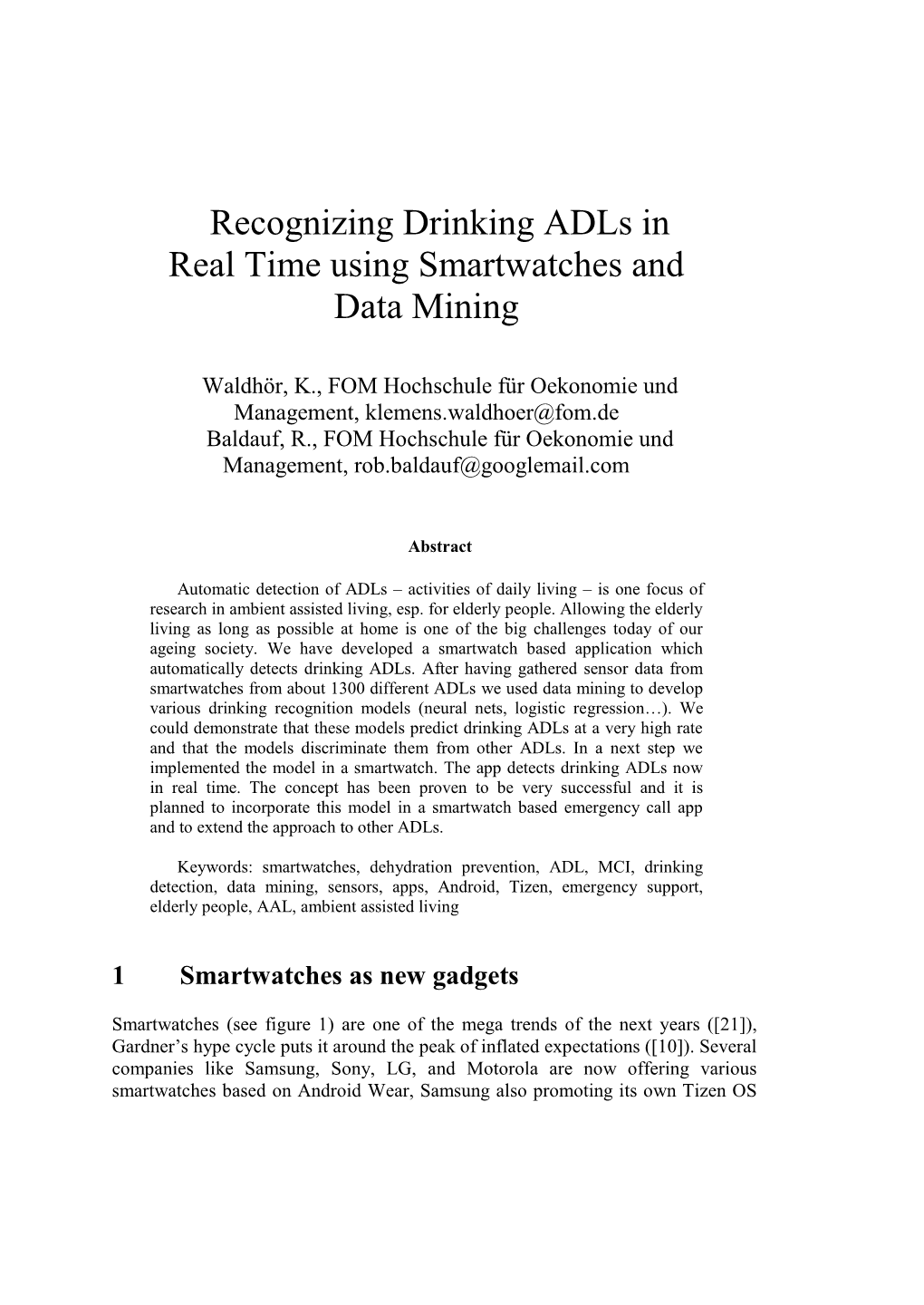 Recognizing Drinking Adls in Real Time Using Smartwatches and Data Mining