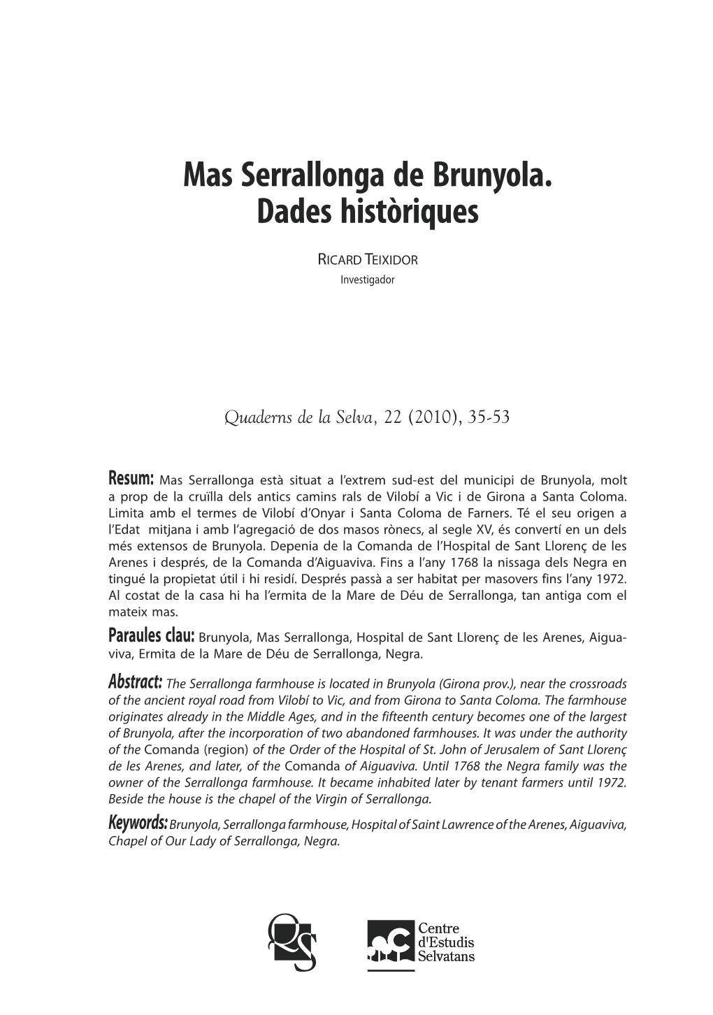 Mas Serrallonga De Brunyola. Dades Històriques