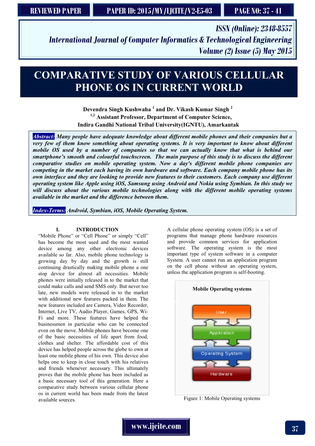 Comparative Study of Various Cellular Phone Os in Current World