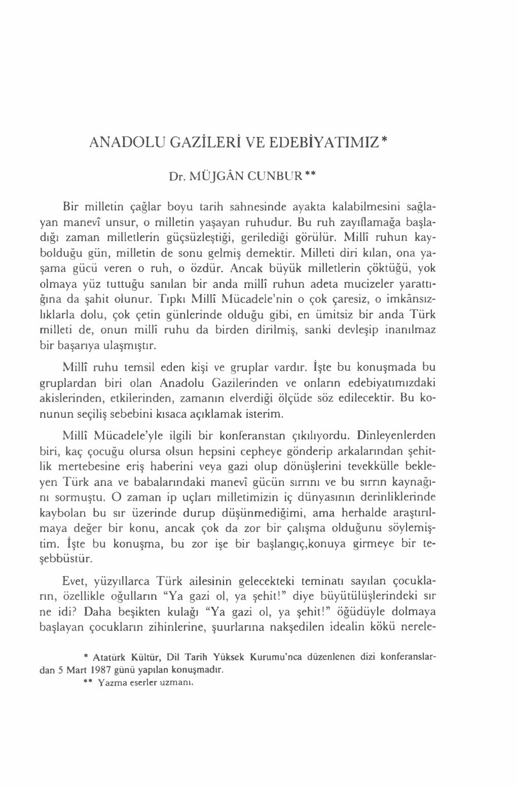 Anadolu Gazileri Ve Edebiyatimiz*