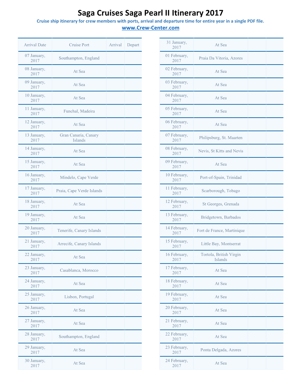 Saga Cruises Saga Pearl II Itinerary 2017 Cruise Ship Itinerary for Crew Members with Ports, Arrival and Departure Time for Entire Year in a Single PDF File