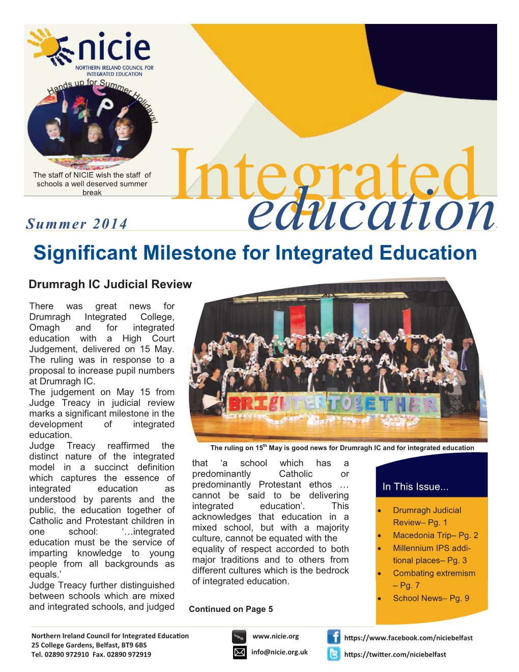 Significant Milestone for Integrated Education