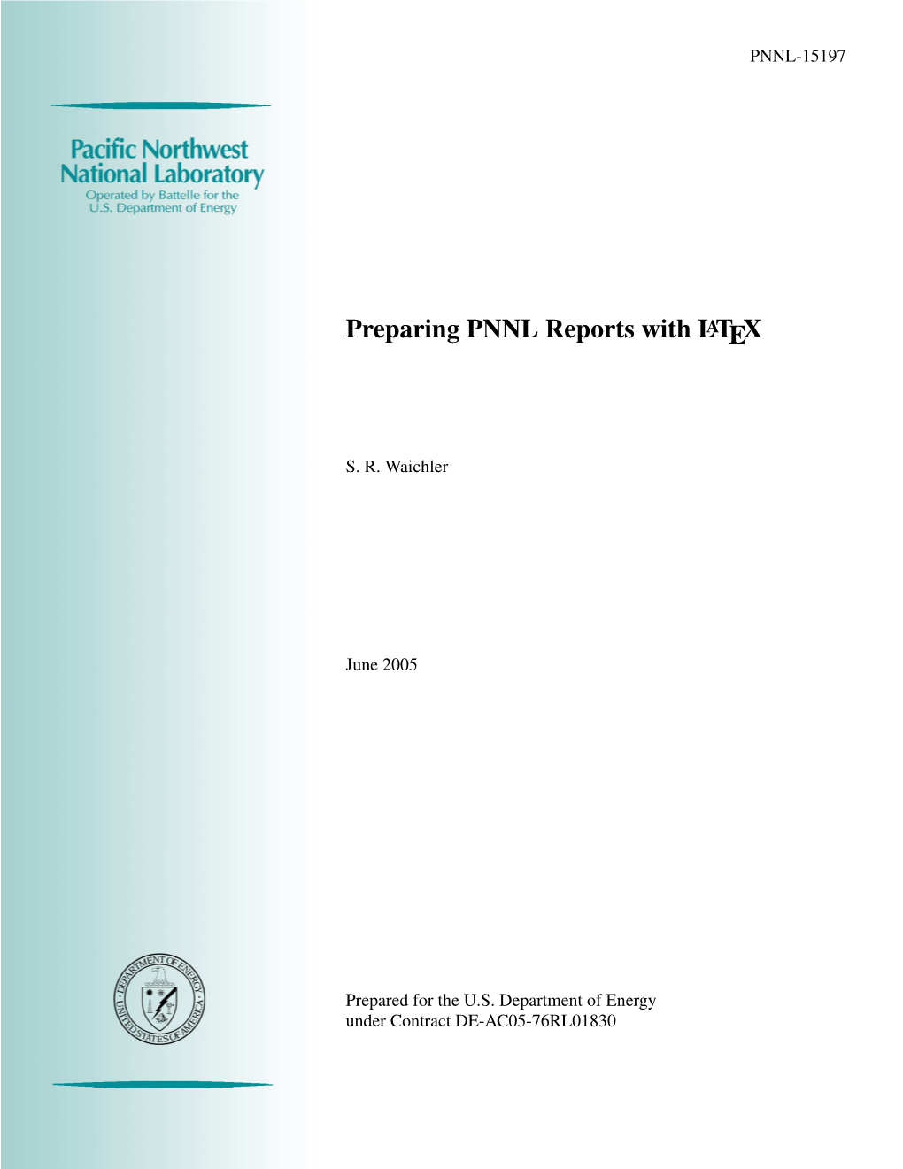 Preparing PNNL Reports with LATEX