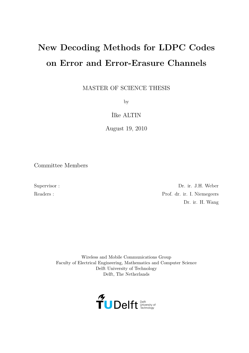 New Decoding Methods for LDPC Codes on Error and Error-Erasure Channels