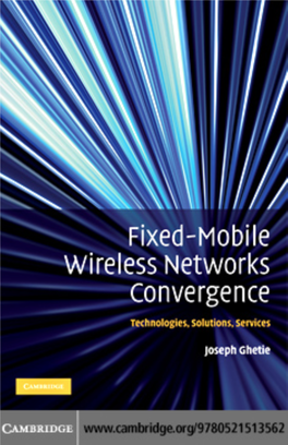 Fixed-Mobile Wireless Networks Convergence Technologies, Solutions, Services