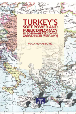 Turkey's Soft Power and Public Diplomacy in Bosnia-Herzegovina