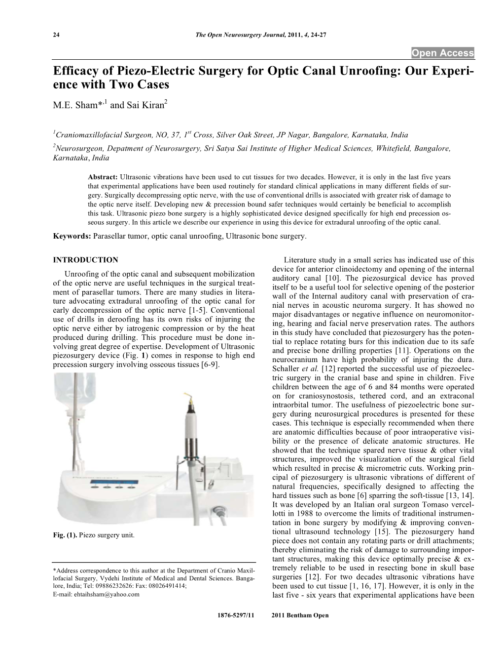 Efficacy of Piezo-Electric Surgery for Optic Canal Unroofing: Our Experi- Ence with Two Cases M.E