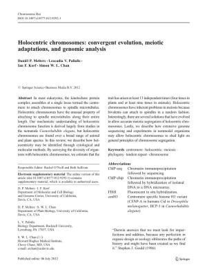 Holocentric Chromosomes: Convergent Evolution, Meiotic Adaptations, and Genomic Analysis
