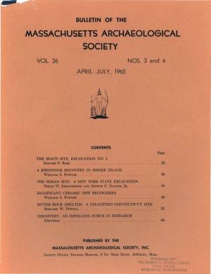 Bulletin of the Massachusetts Archaeological Society, Vol. 26, No. 3/4. April/July 1965