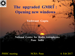 The Upgraded GMRT : Opening New Windows