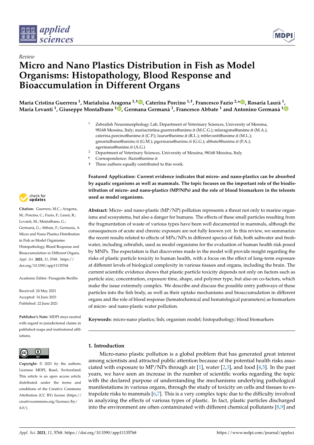 Micro and Nano Plastics Distribution in Fish As Model Organisms: Histopathology, Blood Response and Bioaccumulation in Different Organs