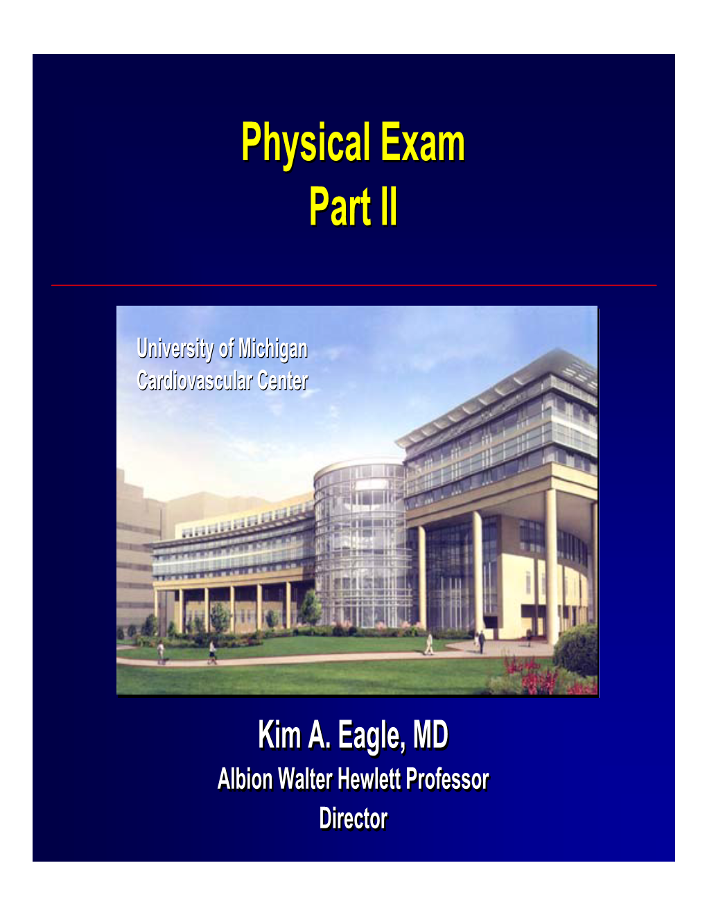 Physical Exam Part II