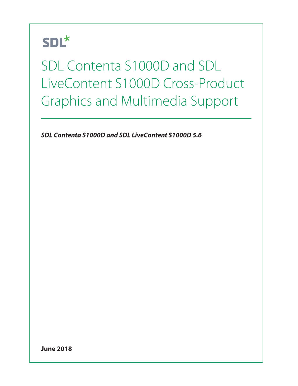 SDL Contenta S1000D and SDL Livecontent S1000D Cross-Product Graphics and Multimedia Support