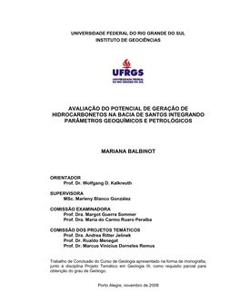 Avaliação Do Potencial De Geração De Hidrocarbonetos Na Bacia De Santos Integrando Parâmetros Geoquímicos E Petrológicos