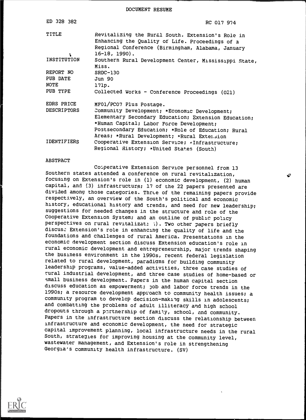 DOCUMENT RESUME RC 017 974 TITLE Revitalizing the Rural South. Extension's Role in Enhancing the Quality of Life. Proceedings Of