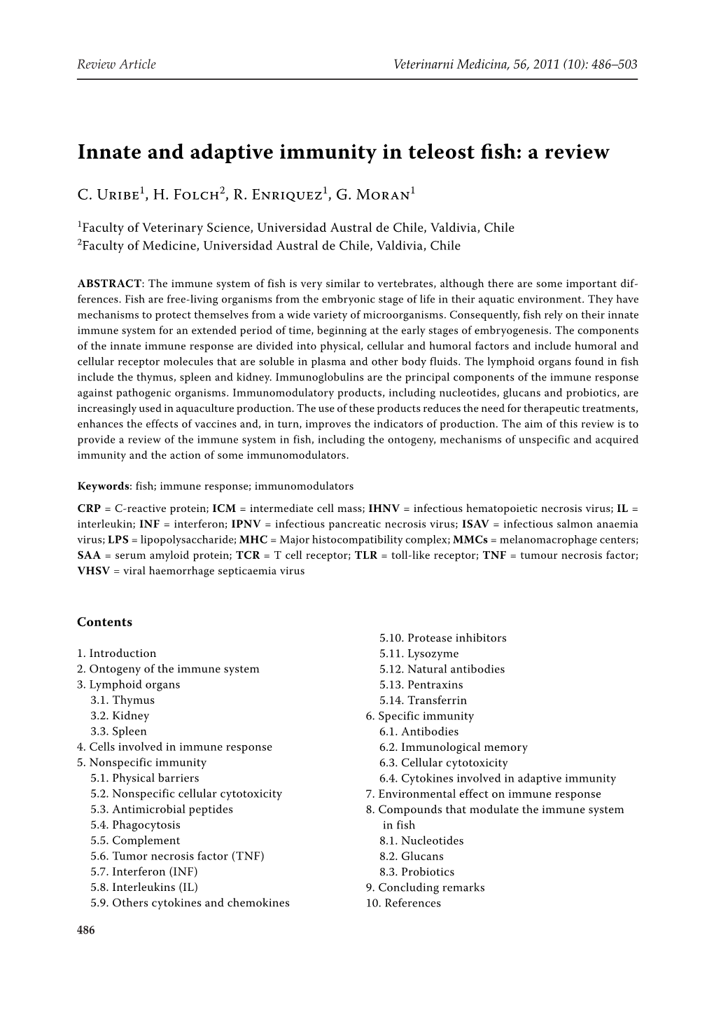 Innate and Adaptive Immunity in Teleost Fish: a Review