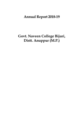 Annual Report 2018-19 Govt. Naveen College Bijuri, Distt. Anuppur (M.P.)