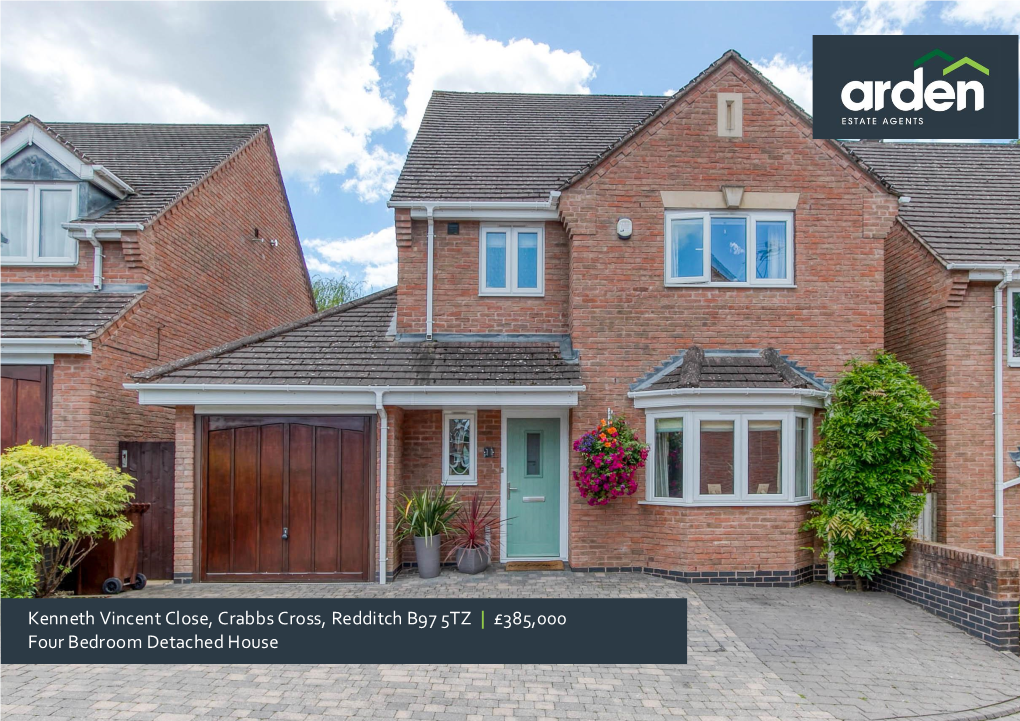 Kenneth Vincent Close, Crabbs Cross, Redditch B97 5TZ | £385,000 Four Bedroom Detached House