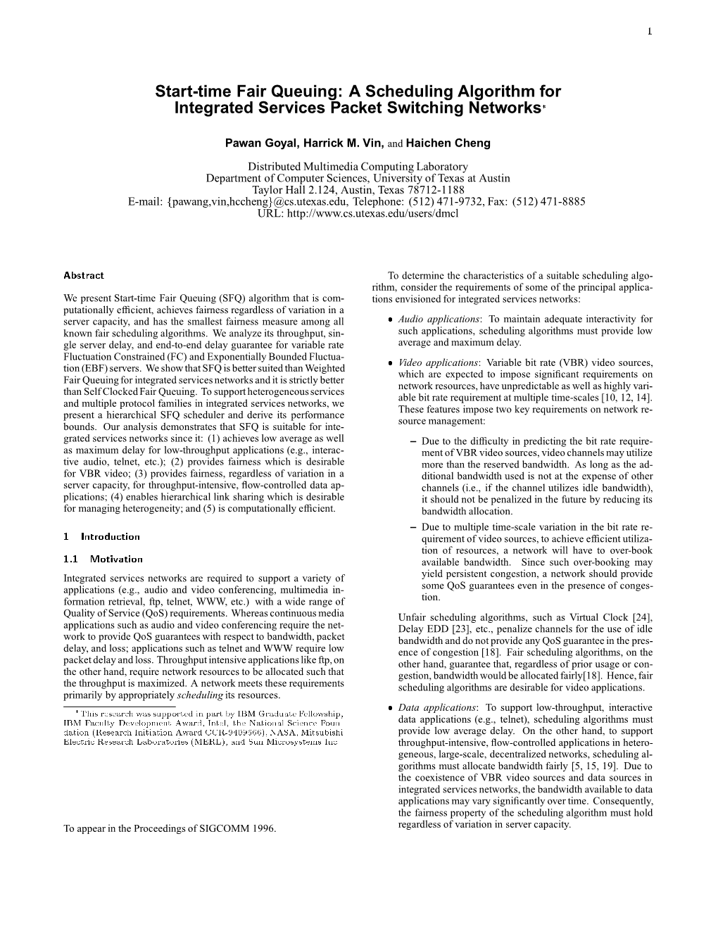 Start-Time Fair Queuing: a Scheduling Algorithm for Integrated Services