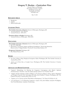 Gregory T. Doolan – Curriculum Vitae Associate Professor of Philosophy the Catholic University of America 620 Michigan Avenue, NE Washington, DC 20064 Doolan@Cua.Edu