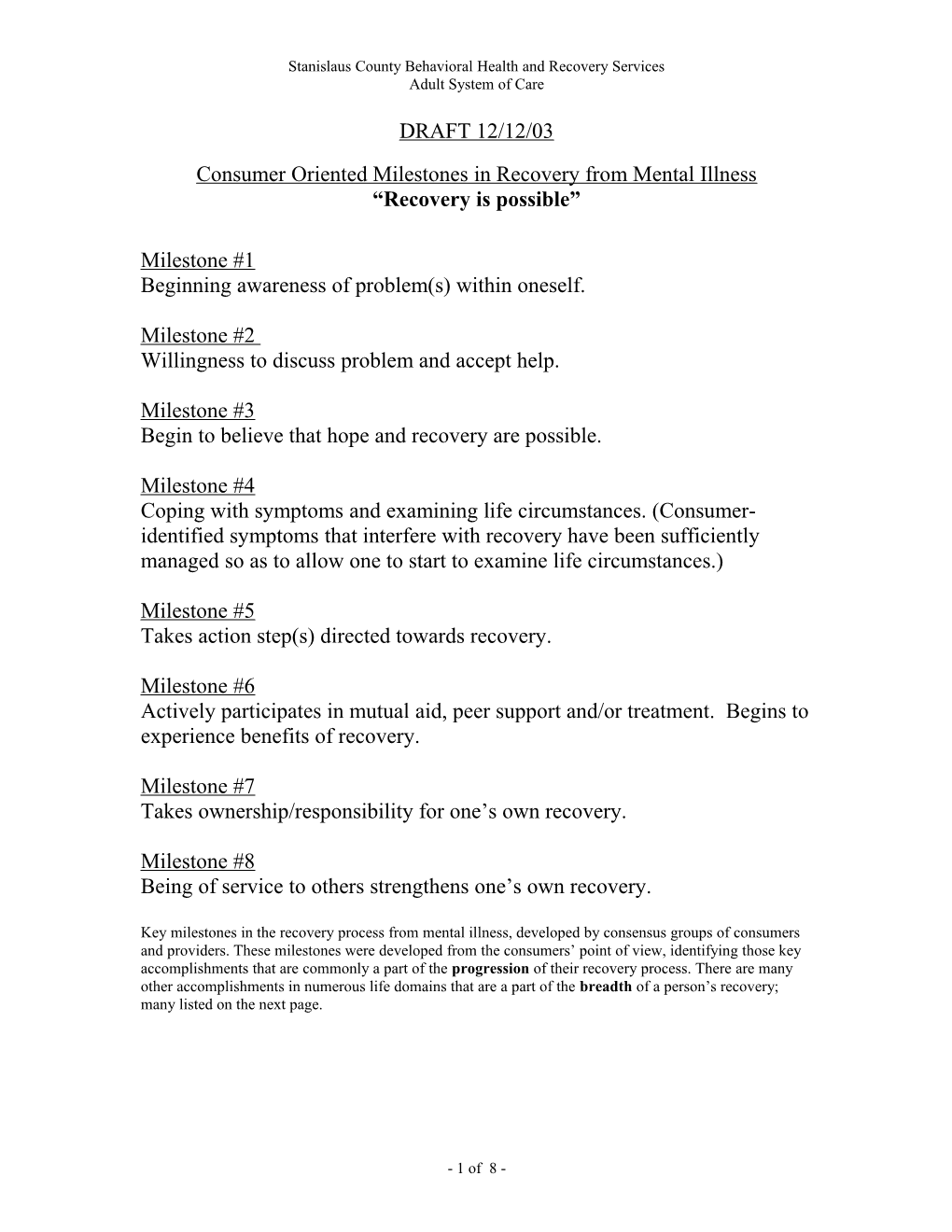 Consumer Oriented Milestones in Recovery from Mental Illness