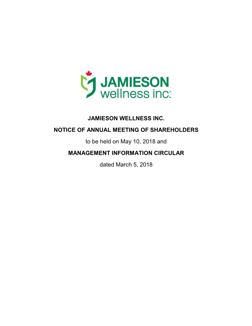 Jamieson Wellness Inc. Notice of Annual Meeting of Shareholders to Be Held on May 10, 2018