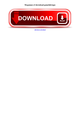 Megaman X3 Download Gamefabrique