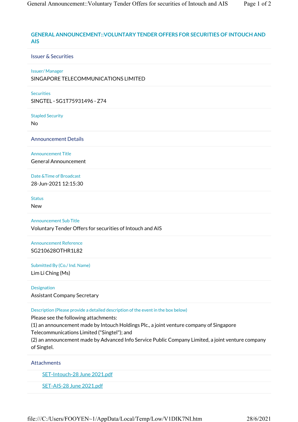 Page 1 of 2 General Announcement::Voluntary Tender Offers for Securities of Intouch and AIS 28/6/2021 File:///C:/Users/FOOYEN~1