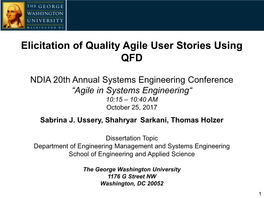 Elicitation of Quality Agile User Stories Using QFD