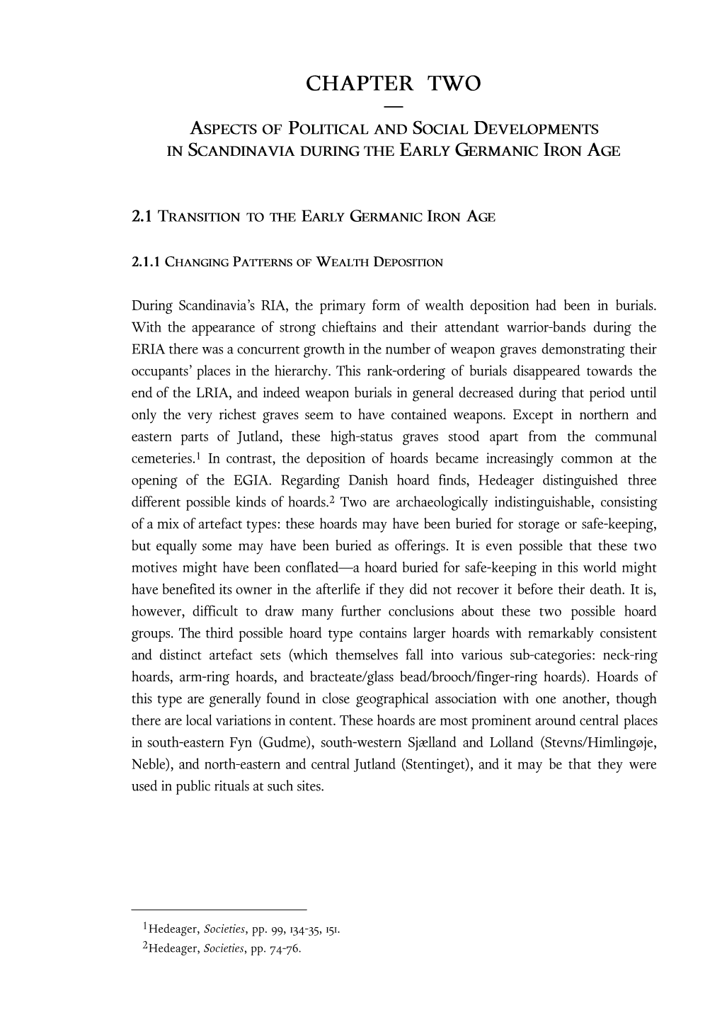 CHAPTER TWO — Aspects of Political and Social Developments in Scandinavia During the Early Germanic Iron Age