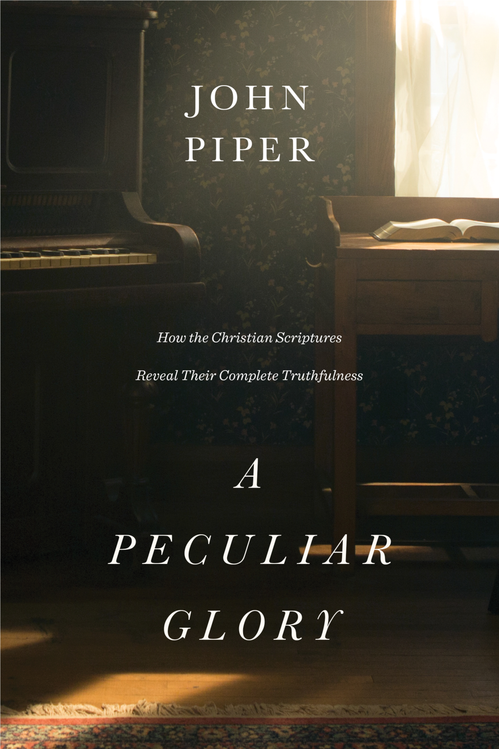 A Peculiar Glory Is Not Just Another Book Defending the Reliability of the Scrip- Tures, Although It Does Do That