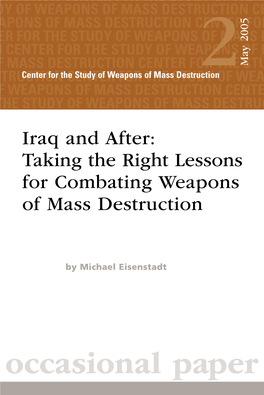 Iraq and After: Taking the Right Lessons for Combating Weapons of Mass Destruction