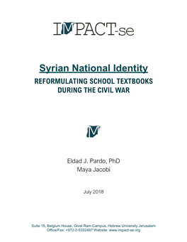 Syrian National Identity REFORMULATING SCHOOL TEXTBOOKS DURING the CIVIL WAR